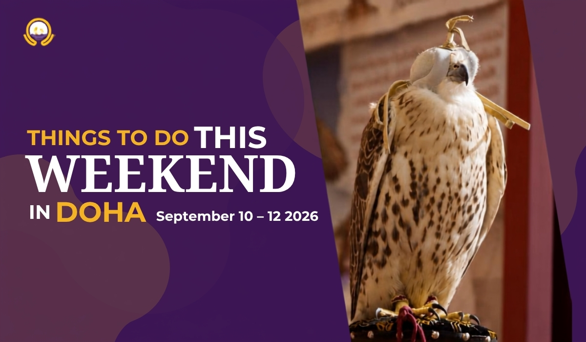 Things to do this Weekend in Doha (10 - 12 September 2026) 